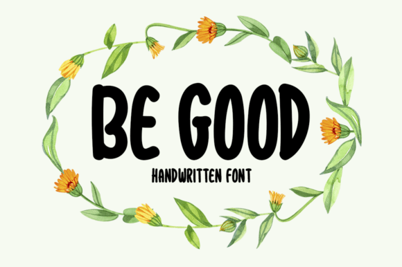 Be Good Font Review: A Bold Display for Modern Branding