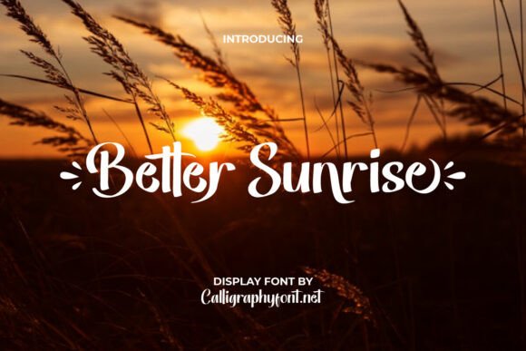 Better Sunrise: A Modern Display Font for Editorial Design