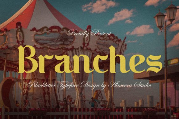 Branches Typeface: A Bold Blackletter for Digital Branding