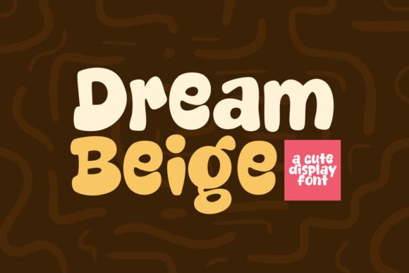 Dream Beige: A Modern Display Font for Web Headers
