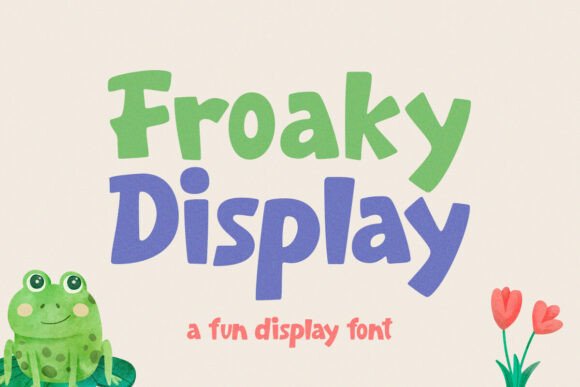 Froaky Font: Playful Type for Digital Campaigns