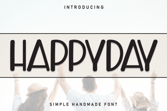 Happyday: A Handwritten Display Font for Warm Branding