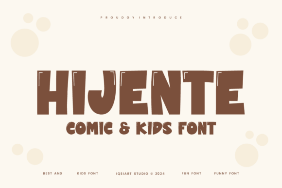 Hijente: A Joyful Display Font