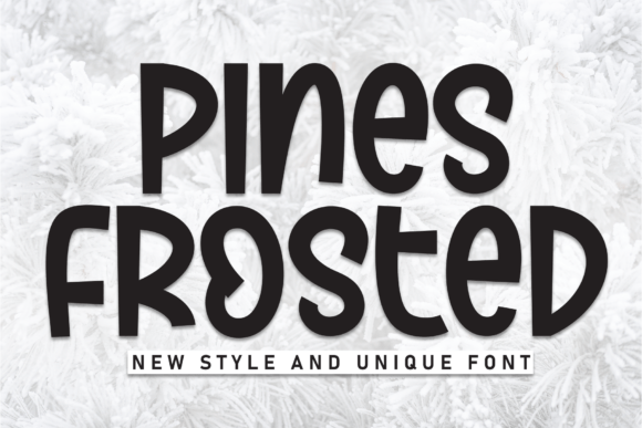 Pines Frosted Font
