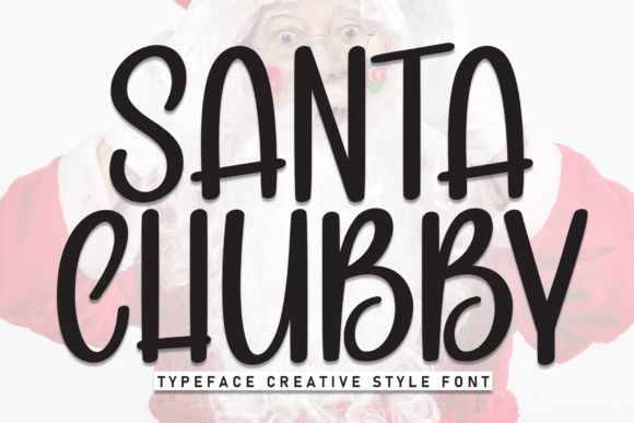 Santa Chubby Font for Creative Campaigns