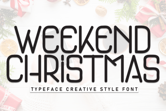 Weekend Christmas Font for Creative Campaigns